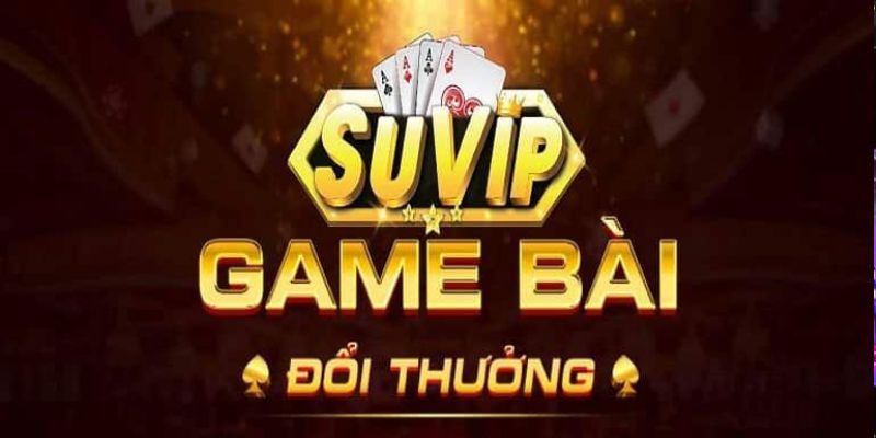 Poker suvip là siêu phẩm game bài mang đến làn gió mới cho bet thủ